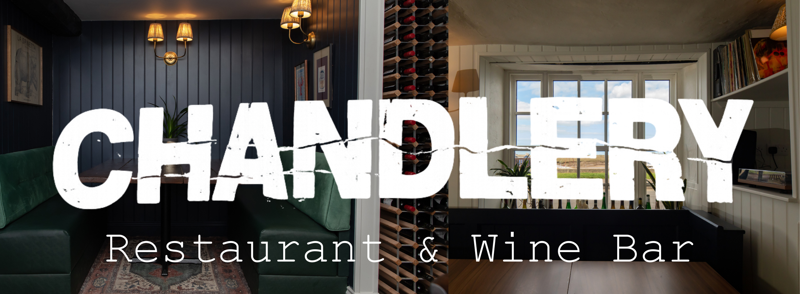 Chandlery Restaurant & Wine Bar | Wells-next-the-Sea 